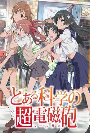 Anime To Aru Kagaku no Railgun - Legendado 2009