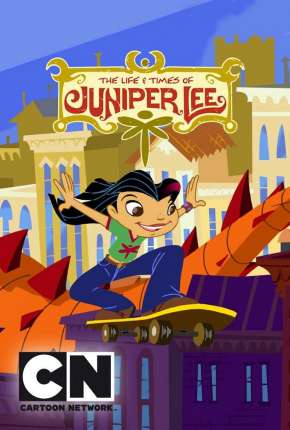 Desenho A Vida e Aventuras de Juniper Lee 2005