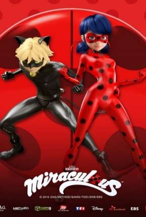 Anime Miraculous - As Aventuras de Ladybug - 1ª Temporada 2015