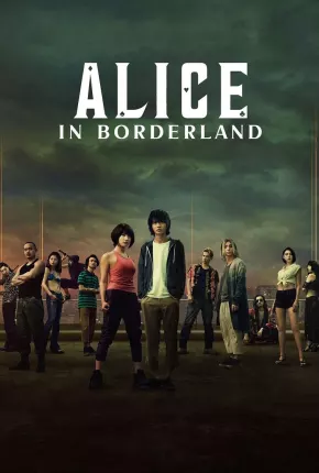 Série Alice in Borderland - 2ª Temporada Completa 2022