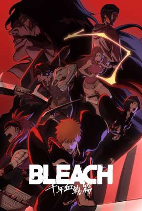 Anime Bleach - Thousand-Year Blood War 1ª Temporada 2022