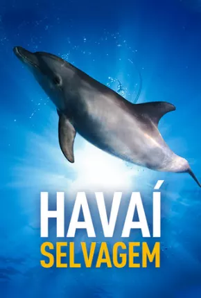 Série Havaí Selvagem 2014