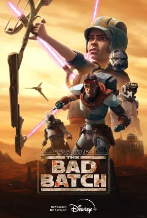 Desenho Star Wars - The Bad Batch - 2ª Temporada 2023