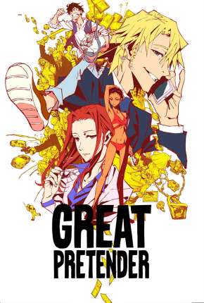 Anime Great Pretender - 1ª Temporada Completa - Legendado 2020