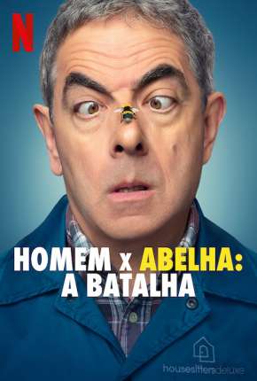 Série Homem X Abelha - A Batalha - 1ª Temporada Completa 2022