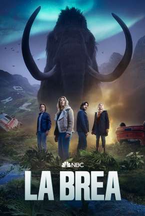 Série La Brea - A Terra Perdida - 2ª Temporada Legendada 2022