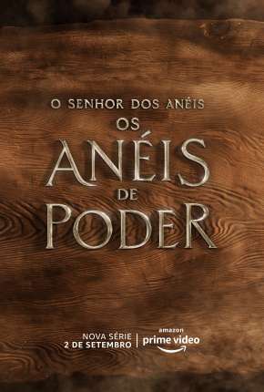 Série O Senhor dos Anéis - Os Anéis de Poder - 1ª Temporada 2022