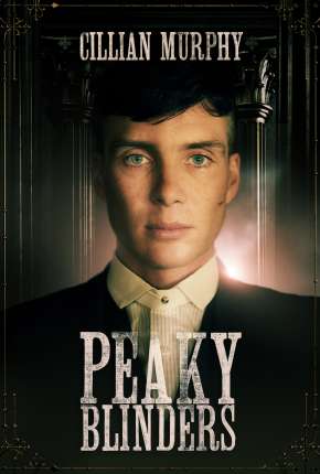 Série Peaky Blinders - Sangue, Apostas e Navalhas - 6ª Temporada Completa 2022