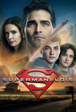 Série Superman e Lois - 2ª Temporada Legendada 2022