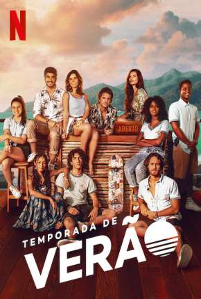 Série Temporada de Verão - 1ª Temporada Completa 2022