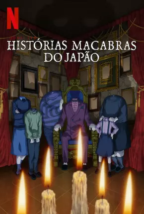 Anime Junji Ito - Histórias Macabras do Japão - 1ª Temporada 2023