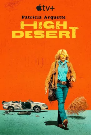 Série High Desert Hell - 1ª Temporada Legendada 2023