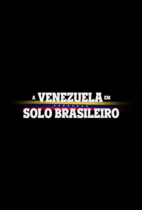 Série A Venezuela em Solo Brasileiro 2023