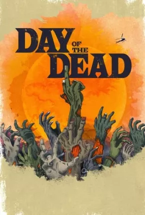 Série Day of the Dead - 1ª Temporada 2021