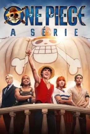 Série One Piece - A Série 1ª Temporada Netflix 2023