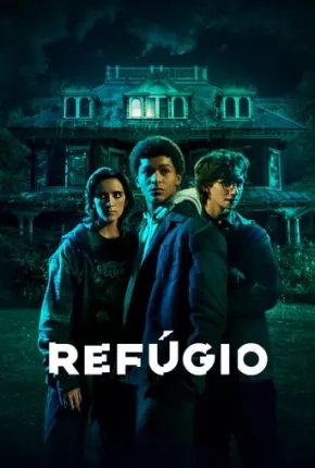 Série Refúgio - 1ª Temporada Legendada 2023