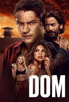 Série Dom - 2ª Temporada 2023