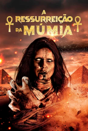 Filme A Ressurreição da Múmia 2023