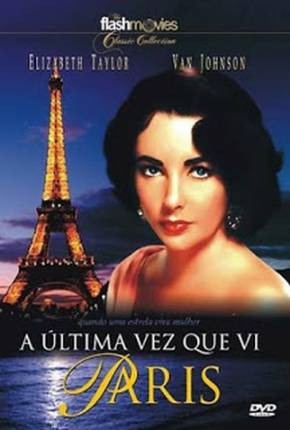 Filme A Última Vez Que Vi Paris / The Last Time I Saw Paris 1954