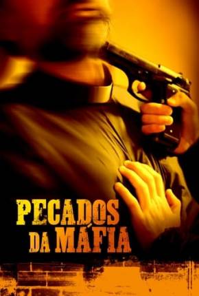 Filme Pecados da Máfia 2018