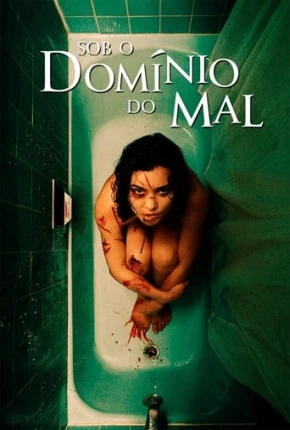 Filme Sob o Domínio do Mal 2022