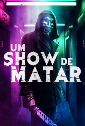 Filme Um Show de Matar 2020