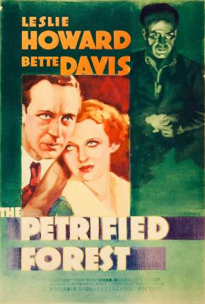 Filme A Floresta Petrificada / The Petrified Forest 1936