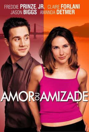 Filme Amor ou Amizade / Boys and Girls 2000