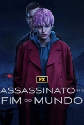 Série Assassinato no Fim do Mundo - 1ª Temporada Legendada 2023