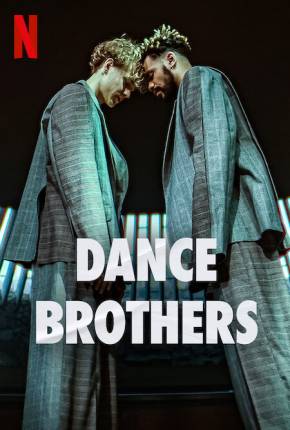 Série Dance Brothers - 1ª Temporada Legendada 2023