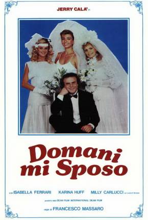 Filme Domani mi sposo - Legendado 1984