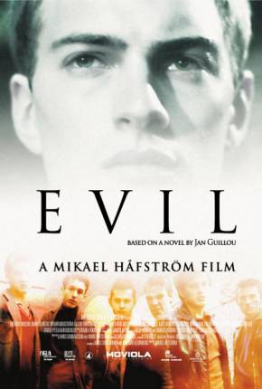 Filme Evil - Raízes do Mal 2003