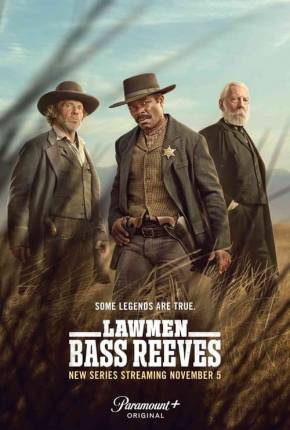 Série Homens da Lei - Bass Reeves - 1ª Temporada Legendada 2023