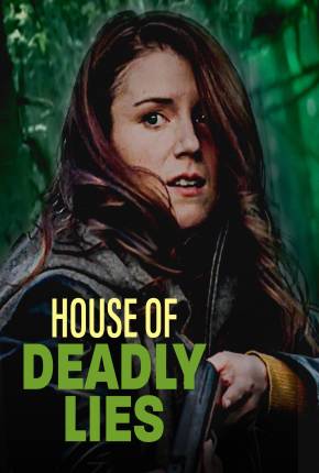 Filme House of Deadly Lies - Legendado 2023