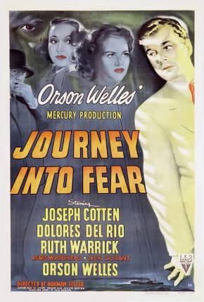 Filme Jornada do Pavor / Journey Into Fear - Legendado 1943