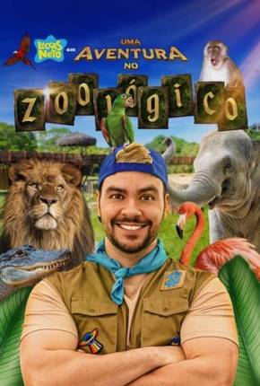 Filme Luccas Neto em - Uma Aventura no Zoológico 2023