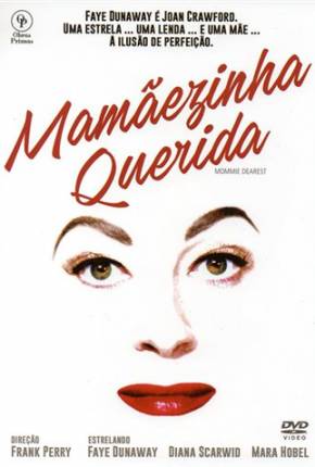 Filme Mamãezinha Querida 1981