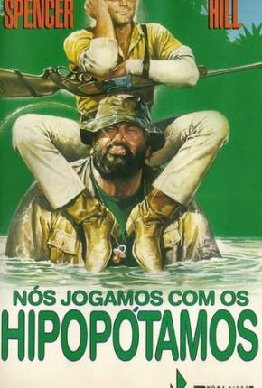 Filme Nós Jogamos Com os Hipopótamos 1979