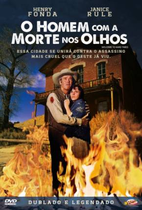 Filme O Homem com a Morte nos Olhos / Welcome to Hard Times 1967