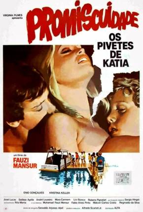 Filme Promiscuidade os Pivetes de Kátia 1984