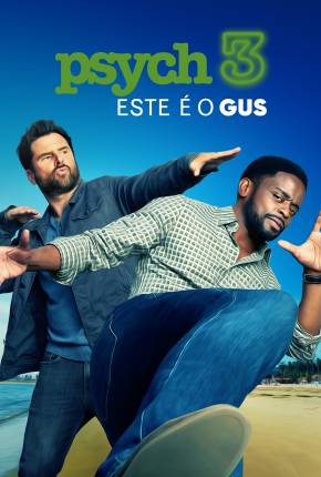 Filme Psych 3 - This Is Gus - Legendado 2021