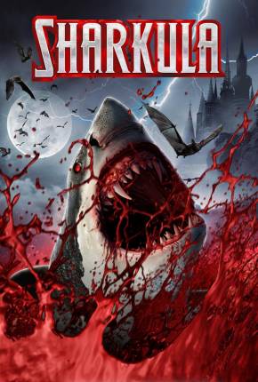 Filme Sharkula - Legendado 2023