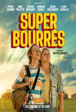 Filme Super bourrés - CAM 2023