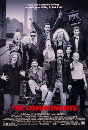 Filme The Commitments - Loucos pela Fama - Legendado 1991