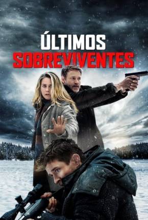 Filme Últimos Sobreviventes 2022