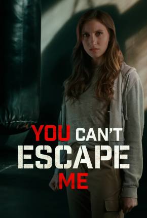 Filme You Cant Escape Me - Legendado 2023