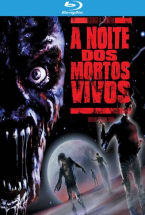 Filme A Noite dos Mortos-Vivos BluRay 1990