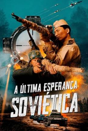 Filme A Última Esperança Soviética 2021