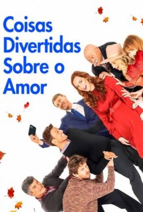 Filme Coisas Divertidas Sobre o Amor 2021