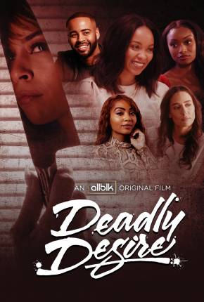 Filme Deadly Desire - Legendado 2023